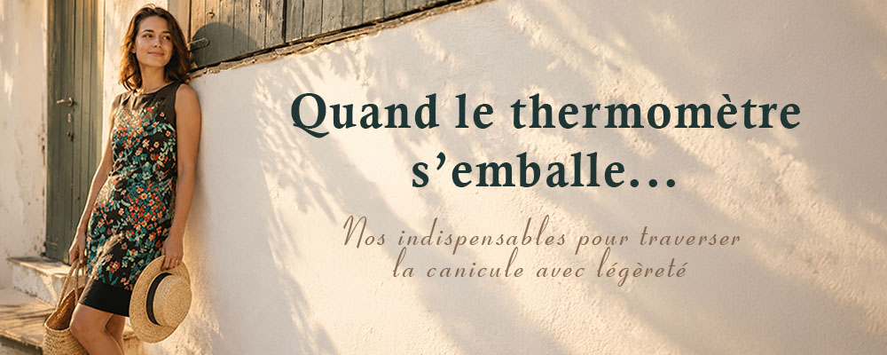Comment s'habiller pendant la canicule ?