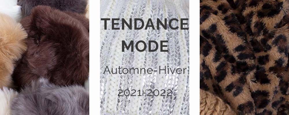 LES TENDANCES automne-hiver 2021 2022