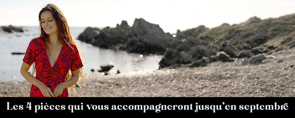 Les 4 pièces qui vous accompagneront jusqu'en septembre